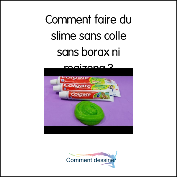 comment faire du slime maison sans maizena