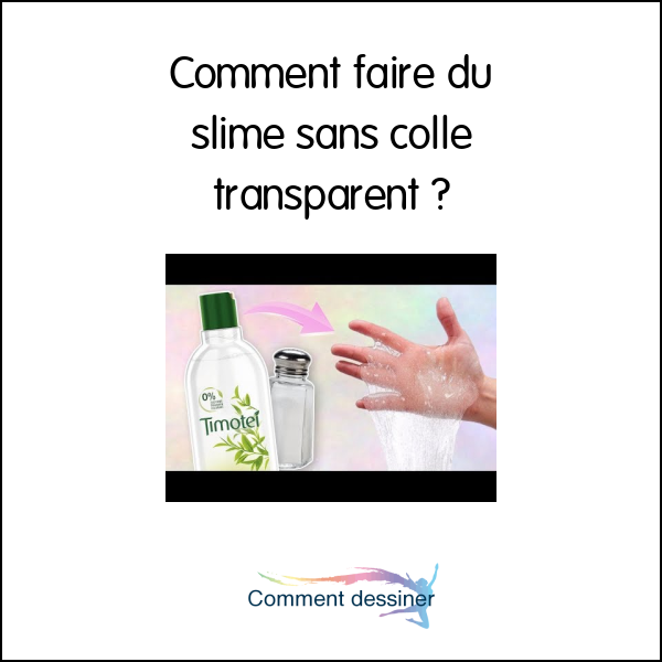 comment faire du slime facilement sans colle