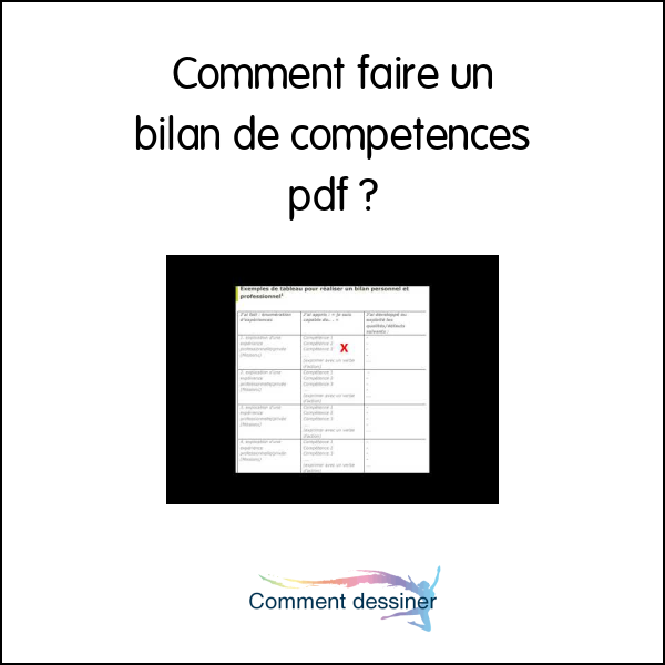 Comment faire un bilan de compétences pdf  Comment faire