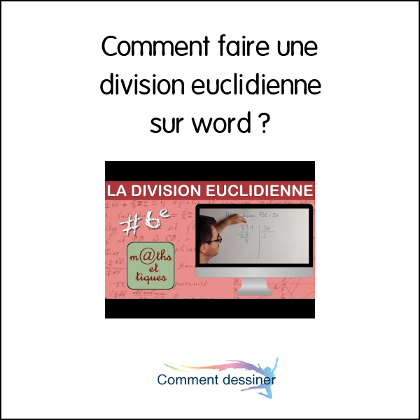 comment réaliser une division euclidienne